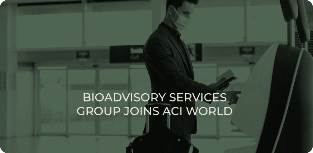 BioAdvisory Services Group Joins ACI World