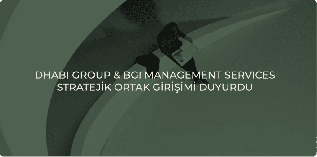 Dhabi Group & BGI Management Services Announce Strategic JV